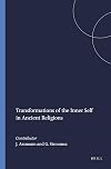 Transformations of the Inner Self in Ancient Religions (Studies in the History of Religions) (English, German and French Edition)