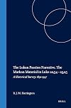 The Lukan Passion Narrative : The Markan Material in Luke 22,54-23,25: A Historical Survey : 1891-1997 (New Testament Tools and Studies)