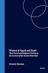 Women in Ugarit and Israel: Their Social and Religious Position in the Context of the Ancient Near East (Oudtestamentische Studien)