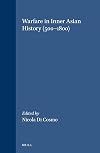 Warfare in inner Asian history : 500-1800