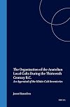 The organization of the Anatolian local cults during the thirteenth century B.C. : an appraisal of the Hittite cult inve