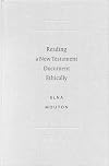 Reading a New Testament Document Ethically (Academia Biblica)