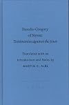 Pseudo-Gregory of Nyssa: Testimonies Against the Jews (Writings from the Greco-Roman World)