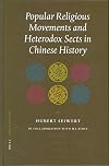 Popular Religious Movements and Heterodox Sects in Chinese History