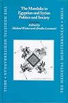The Mamluks in Egyptian and Syrian Politics and Society (Medieval Mediterranean)