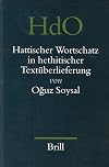 Hattischer Wortschatz in Hethitischer Textuberlieferung (Handbook of Oriental Studies/Handbuch Der Orientalistik)
