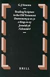Reading Scripture in the Old Testament: Deuteronomy 9-10, 31, 2 Kings 22-23, Jeremiah 36, Nehemiah 8 (Oudtestamentische Studien)
