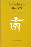 Bon Po Hidden Treasures: A Catalogue of Gter Ston Bde Chen Gling Pa's Collected Revelations (Brill's Tibetan Studies Library, V. 6)