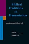 Biblical Traditions in Transmission: Essays in Honour of Michael A. Knibb (Supplements to the Journal for the Study of Judaism)