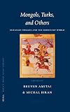 Mongols, Turks, And Others: Eurasian Nomads And The Sedentary World (Brill's Inner Asian Library)