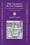 High Germans in the Low Countries German merchants and commerce in golden age Antwerp