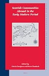 Scottish communities abroad in the early modern period