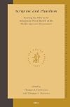 Scripture and Pluralism: Reading the Bible in the Religiously Plural Worlds of the Middle Ages and Renaissance (Studies in the History of Christian Thought)