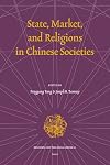 State, market, and religions in Chinese societies