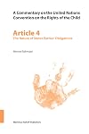 Article 4: The Nature of States Parties’ Obligations (A Commentary on the United Nations Convention on the Rights of the Child)
