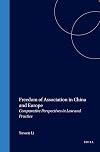 Freedom of association in China and Europe : comparative perspectives in law and practice