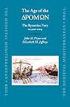 The Age of the DROMON: The Byzantine Navy ca 500-1204 (The Medieval Mediterranean)