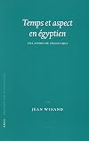 Temps et aspect en égyptien : une approche sémantique