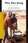 The Pot-King (African Social Studies Series)