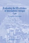 Evaluating the Effectiveness of International Refugee Law: The Protection of Iraqi Refugees (Refugees and Human Rights)
