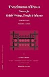 Theophrastus of Eresus, Theophrastus' Logic (Philosophia Antiqua)
