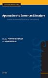 Approaches to Sumerian Literature: Studies in Honour of Stip (H.L.J. Vanstiphout) (Cuneiform Monographs)