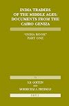 India Traders of the Middle Ages : Documents from the Cairo Geniza