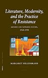 Literature, Modernity, and the Practice of Resistance: Japanese and Taiwanese Fiction, 1960-1990