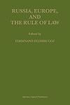 Russia, Europe, and the Rule of Law (Law in Eastern Europe)