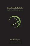 Genomics and Public Health: Legal and Socio-Ethical Perspectives