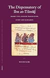 The dispensatory of Ibn at-Tilm (Islamic Philosophy, Theology and Science)