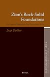 Zion's Rock-Solid Foundations (Oudtestamentische Studien)