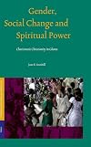 Gender, Social Change and Spiritual Power: Charismatic Christianity in Ghana (Studies of Religion in Africa)
