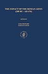 The Impact of the Roman Army (200 B.C. A.D. 476): Economic, Social, Political, Religious and Cultural Aspects (Impact of Empire)