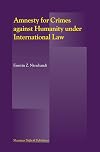Amnesty for Crimes against Humanity under International Law