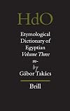 Etymological Dictionary of Egyptian (Volume 3: m-)