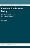 European Readmission Policy (Immigration and Asylum Law and Policy in Europe)