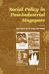 Social policy in post-industrial Singapore