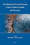 The world and US social forums : a better world is possible and necessary