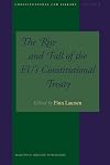 The Rise and Fall of the EU's Constitutional Treaty (Constitutional Law Library)
