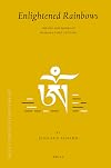 Enlightened rainbows The life and works of Shardza Tashi Gyeltsen