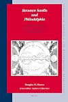 Between Sardis and Philadelphia: The Life and World of Pietist Court Preacher Conrad Broske (Studies in Medieval & Reformation Traditions)