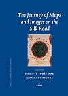 The Journey of Maps and Images on the Silk Road