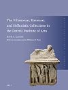 The Villanovan, Etruscan and Hellenistic Collections in the Detroit Institute of Arts
