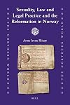 Sexuality, Law and Legal Practice and the Reformation in Norway (The Northern World)
