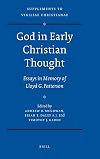 God in early Christian thought : essays in memory of Lloyd G. Patterson