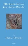 Miki Kiyoshi 1897-1945 (Brill's Japanese Studies Library)