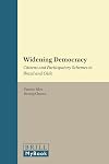 Widening Democracy: Citizens and Participatory Schemes in Brazil and Chile (Cedla Latin America Studies (Clas))