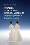 Equality, Dignity, and Same-Sex Marriage