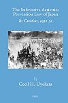 The Subversive Activities Prevention Law of Japan (Brill's Japanese Studies Library)